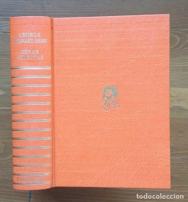 Libros de segunda mano: GEORGE BERNARD SHAW - OBRAS SELECTAS - Foto 1