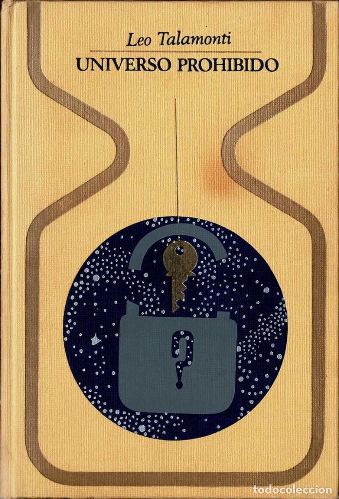 Libros de segunda mano: Universo Prohibido - Leo Talamonti - Foto 1