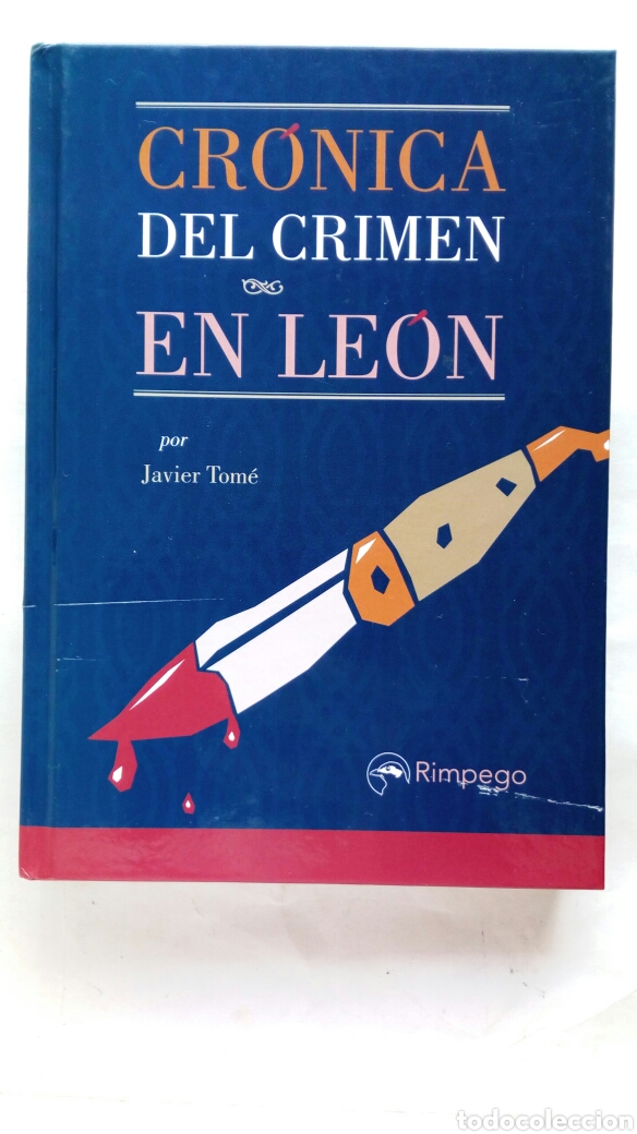 Libros de segunda mano: Cr&oacute;nica del crimen en Le&oacute;n. Javier Tom&eacute;. - Foto 1