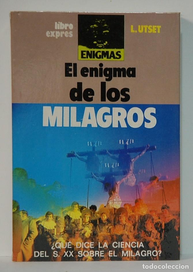 Libros de segunda mano: E enigma de los milagros. L. Utset. Libro expr&eacute;s 1981 - Foto 1