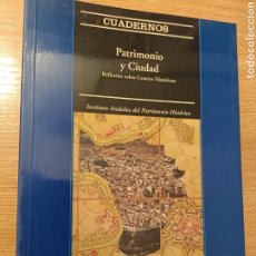 Libros de segunda mano: PATRIMONIO Y CIUDAD. REFLEXIÓN SOBRE CENTROS HISTÓRICOS.. Lote 297575063
