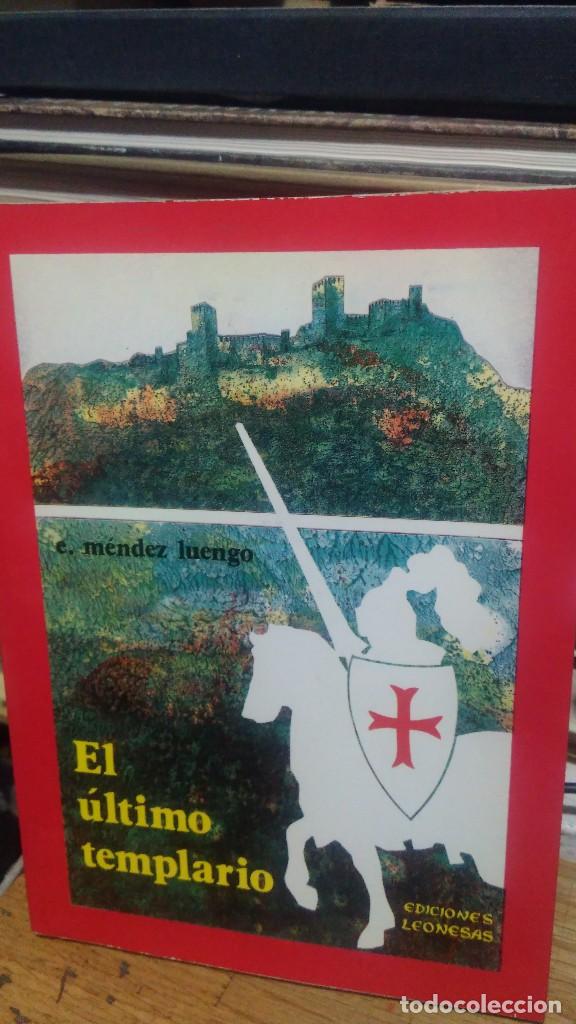 Libros de segunda mano: EL &Uacute;LTIMO TEMPLARIO, E. M&Eacute;NDEZ LUENGO, ED. LEONESAS - Foto 1