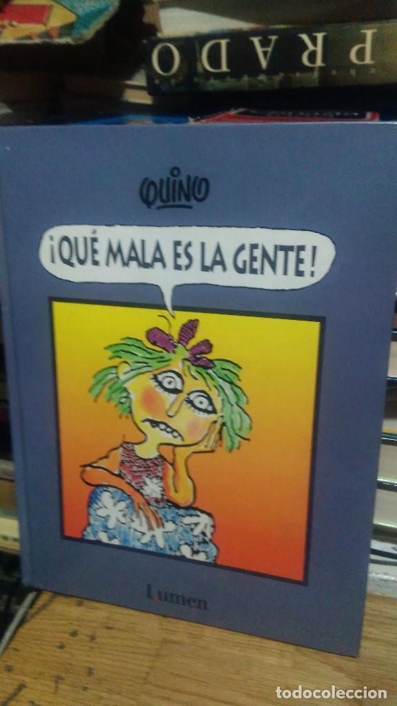 Libros de segunda mano: &iexcl;QU&Eacute; MALA ES LA GENTE!, QUINO, ED. LUMEN - Foto 1