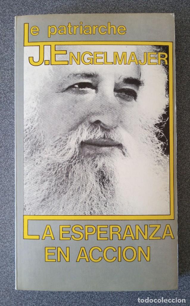 Libros de segunda mano: La Esperanza en Acci&oacute;n Lucien J. Engelmajer - Foto 1