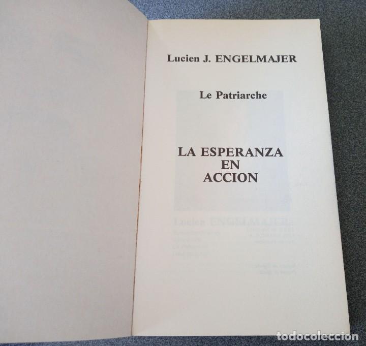 Libros de segunda mano: La Esperanza en Acci&oacute;n Lucien J. Engelmajer - Foto 3