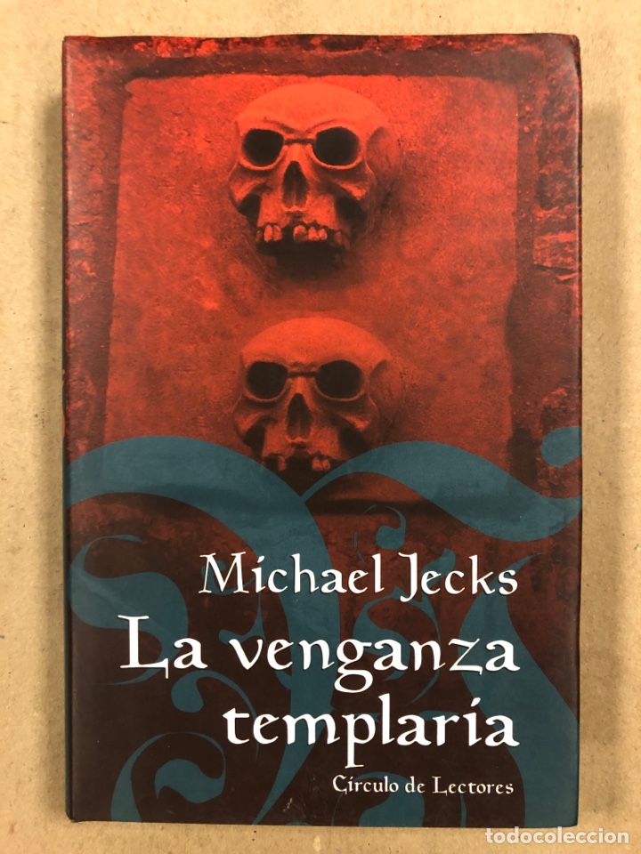 Libros de segunda mano: LA VENGANZA TEMPLAR&Iacute;A. MICHAEL JECKS. C&Iacute;RCULO DE LECTORES 1999. - Foto 1