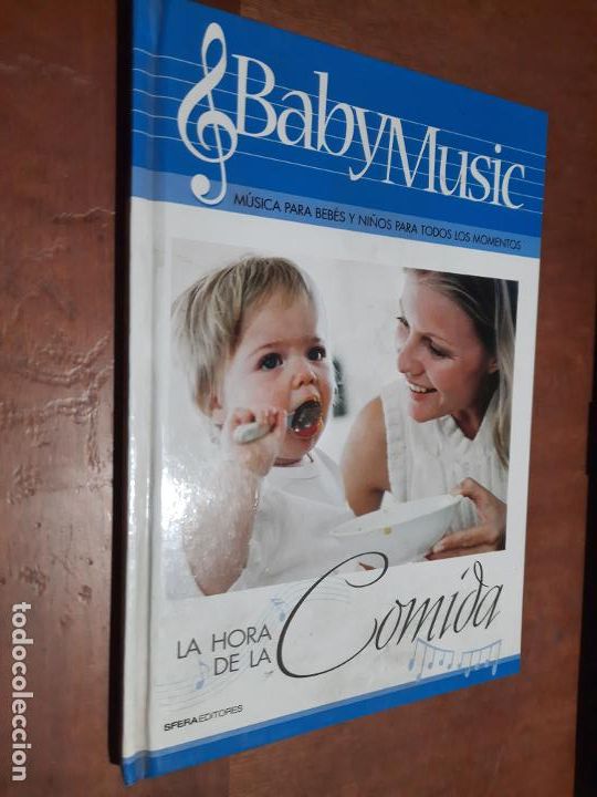 Second hand books: BABYMUSIC. LA HORA DE LA COMIDA. M&Uacute;SICA PARA BEB&Eacute;S Y NI&Ntilde;OS. LA CULLA. BUEN ESTADO. TAPA DURA