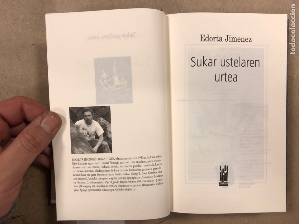 Libros de segunda mano: SUKAR USTELAREN URTA. EDORTA JIM&Eacute;NEZ. EDITORIAL TXALAPARTA 2004. EUSKARAZ. - Foto 2