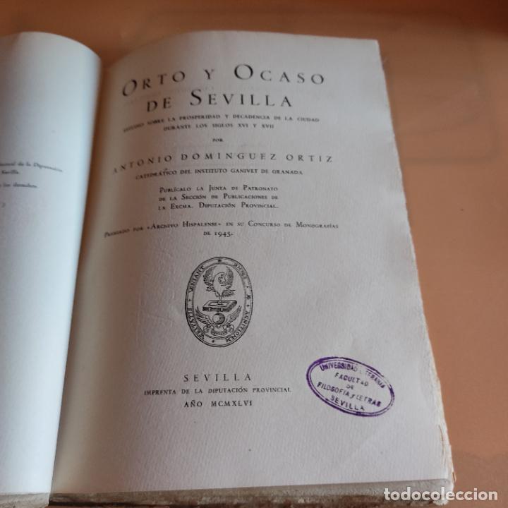 Libros de segunda mano: ORTO Y OCASO DE SEVILLA. ANTONIO DOMINGEZ ORTIZ. 1945. SEVILLA IMPRENTA DE LA DIPUTACION PROVINCIAL. - Foto 2 - 297637943