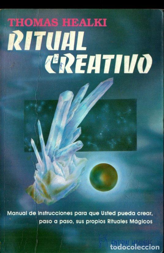 Libros de segunda mano: THOMAS HEALKI : RITUAL CREATIVO (HUMANITAS, 1991) - Foto 1