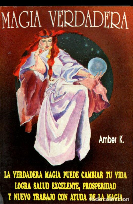 Libros de segunda mano: AMBER K. : MAGIA VERDADERA (HUMANITAS, 1993) - Foto 1