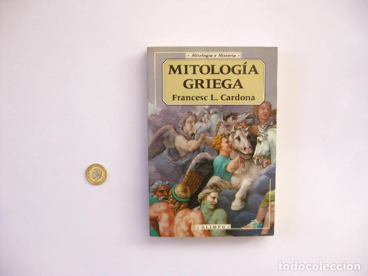 Libros de segunda mano: LIBRO. MITOLOGIA GRIEGA FRANCESC L.CARDONA - Foto 1