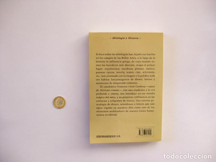 Libros de segunda mano: LIBRO. MITOLOGIA GRIEGA FRANCESC L.CARDONA - Foto 2
