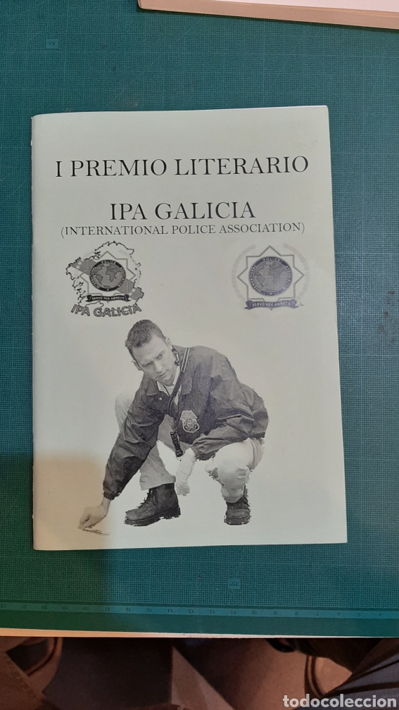 Libri di seconda mano: I PREMIO LITERARIO IPA GALICIA INTERNACIONAL POLICE ASSOCIATIONc