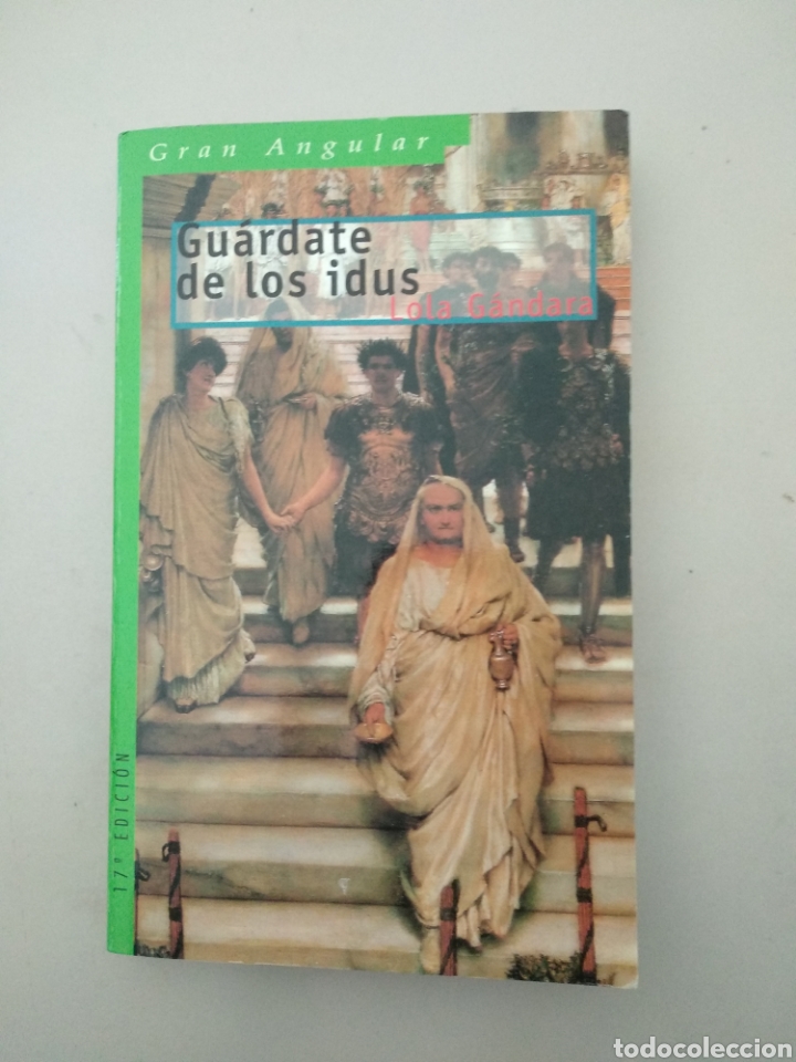 Libros de segunda mano: GUARDATE DE LOS IDUS, LOLA G&Aacute;NDARA - Foto 1