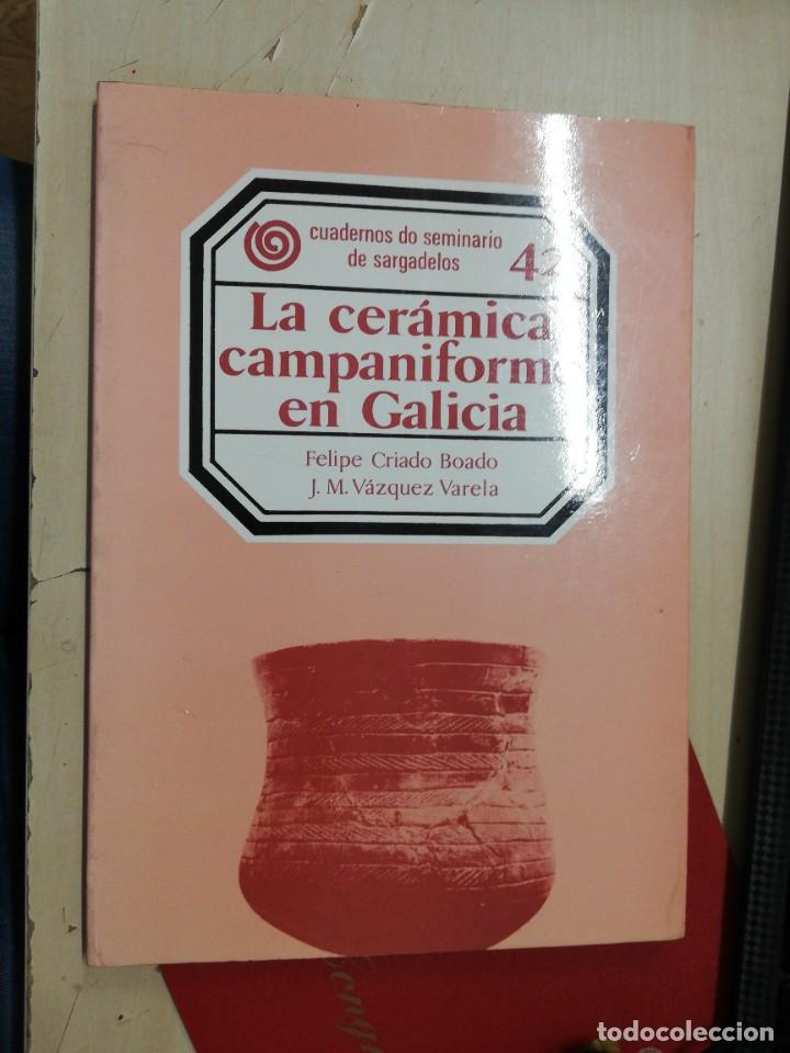 Libri di seconda mano: LA CER&Aacute;MICA CAMPANIFORME EN GALICIA - CRIADO BOADO, Felipe / V&Aacute;ZQUEZ VARELA, J. M. - 1982