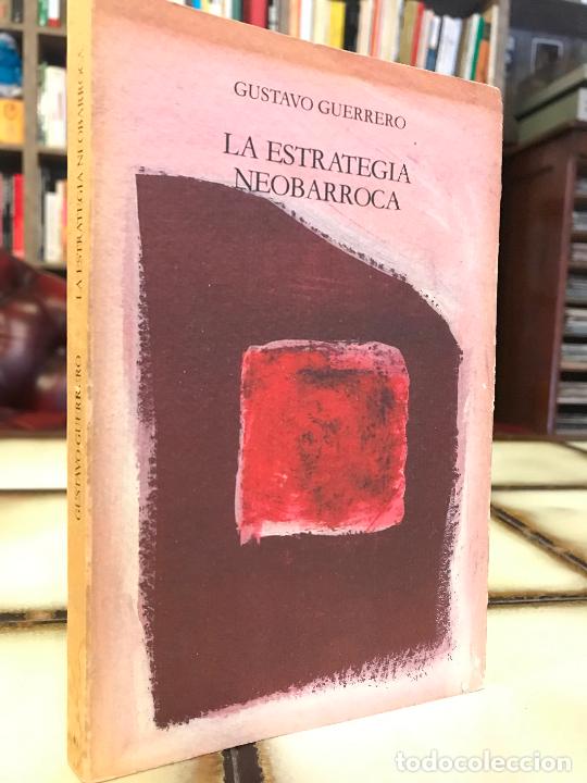 Libros de segunda mano: La estrategia neobarroca. Gustavo Guerrero. - Foto 1