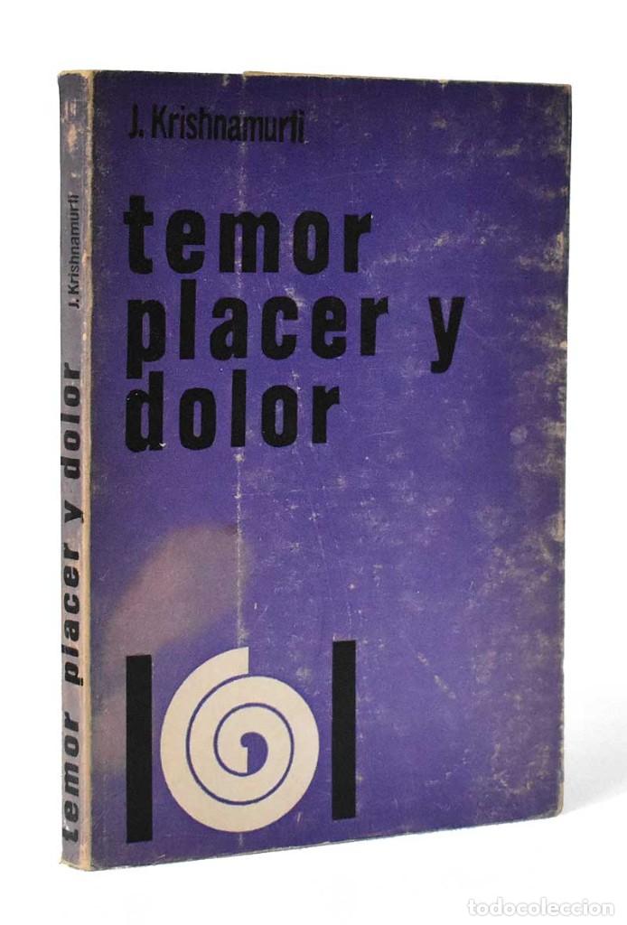 Libros de segunda mano: Temor, placer y dolor - J. Krishnamurti - Foto 1