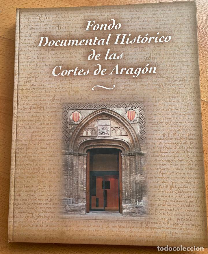 Libros de segunda mano: FONDO DOCUMENTAL HISTORICO DE LAS CORTES DE ARAGON - Foto 1