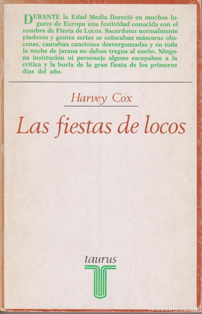 Libros de segunda mano: Las fiestas de locos - Harvey Cox (Taurus) - Foto 1