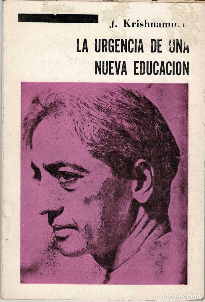 Libros de segunda mano: La urgencia de una nueva educaci&oacute;n - J. Krishnamurti - Foto 1