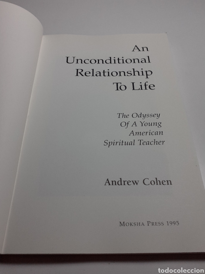Libros de segunda mano: An unconditional relationship to life, Andrew Cohen, ingl&eacute;s, 1995 - Foto 2