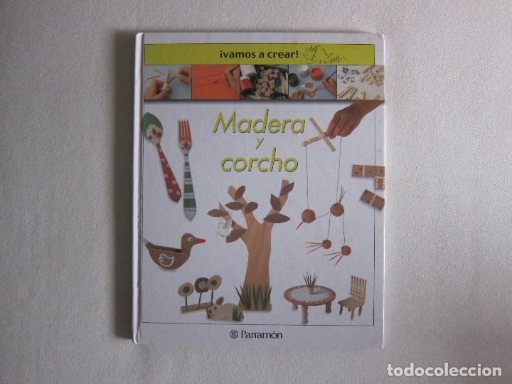 Libros de segunda mano: MADERA Y CORCHO - PARRAM&Oacute;N - Foto 1
