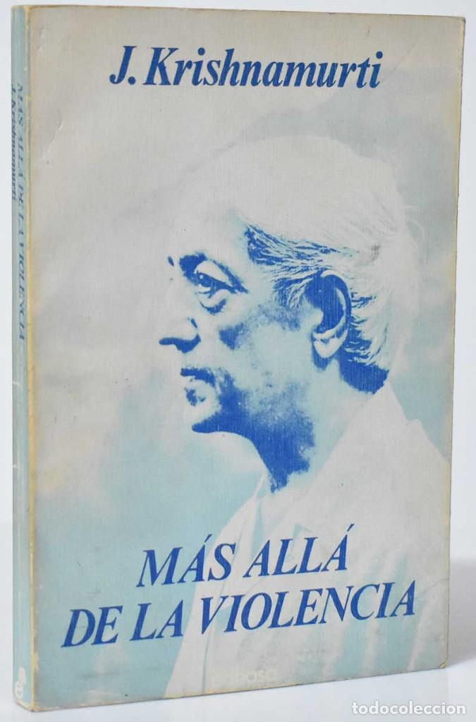 Libros de segunda mano: M&aacute;s all&aacute; de la violencia - J. Krishnamurti - Foto 1