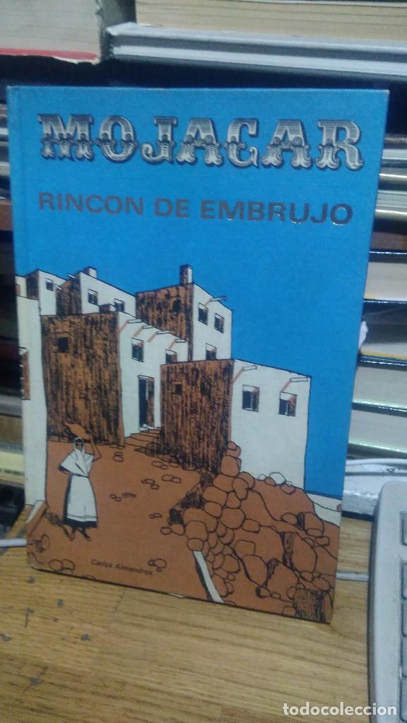 Libros de segunda mano: RINC&Oacute;N DE EMBRUJO, MOJACAR, CARLOS ALMENDROS - Foto 1