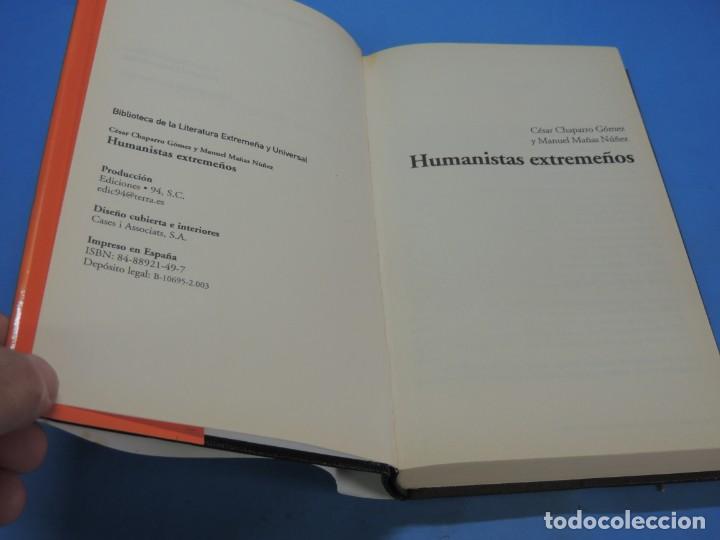Libros de segunda mano: C&Eacute;SAR CHAPARRO / MANUEL MA&Ntilde;AS.- HUMANISTAS EXTREME&Ntilde;OS - Foto 3