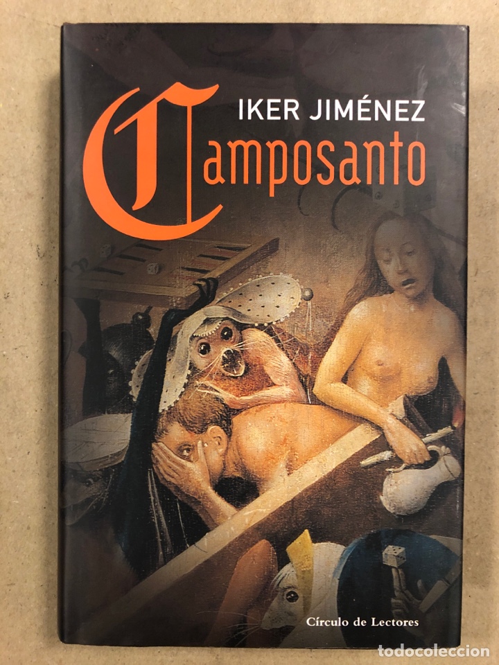 Libros de segunda mano: CAMPOSANTO. IKER JIM&Eacute;NEZ. C&Iacute;RCULO DE LECTORES 2005. - Foto 1
