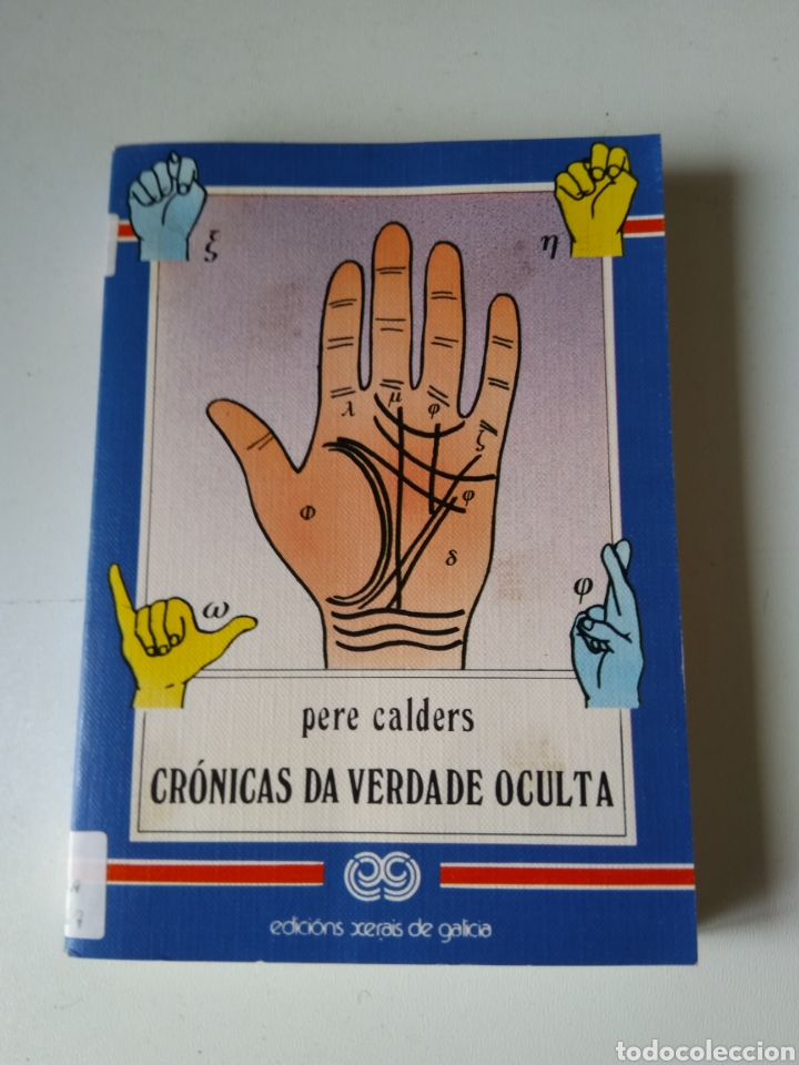 Libros de segunda mano: CR&Oacute;NICAS DA VERDADE OCULTA/PERE CALDERS - Foto 1