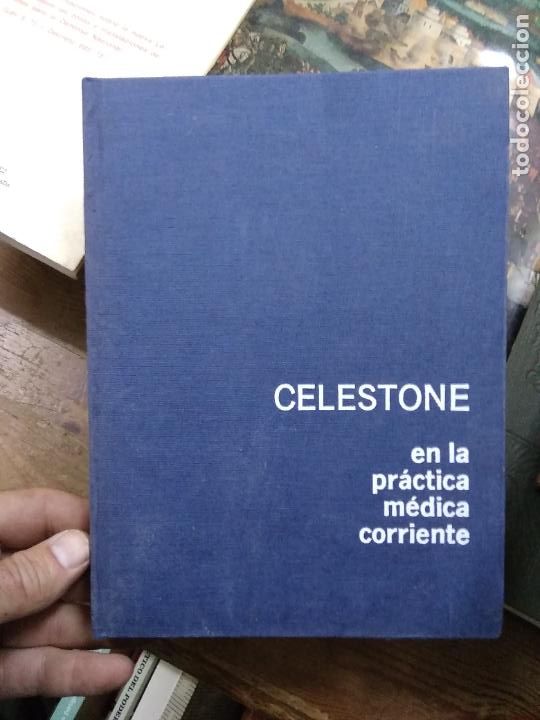 Libros de segunda mano: Celestone en la pr&aacute;ctica m&eacute;dica corriente. L.5798-1508 - Foto 1
