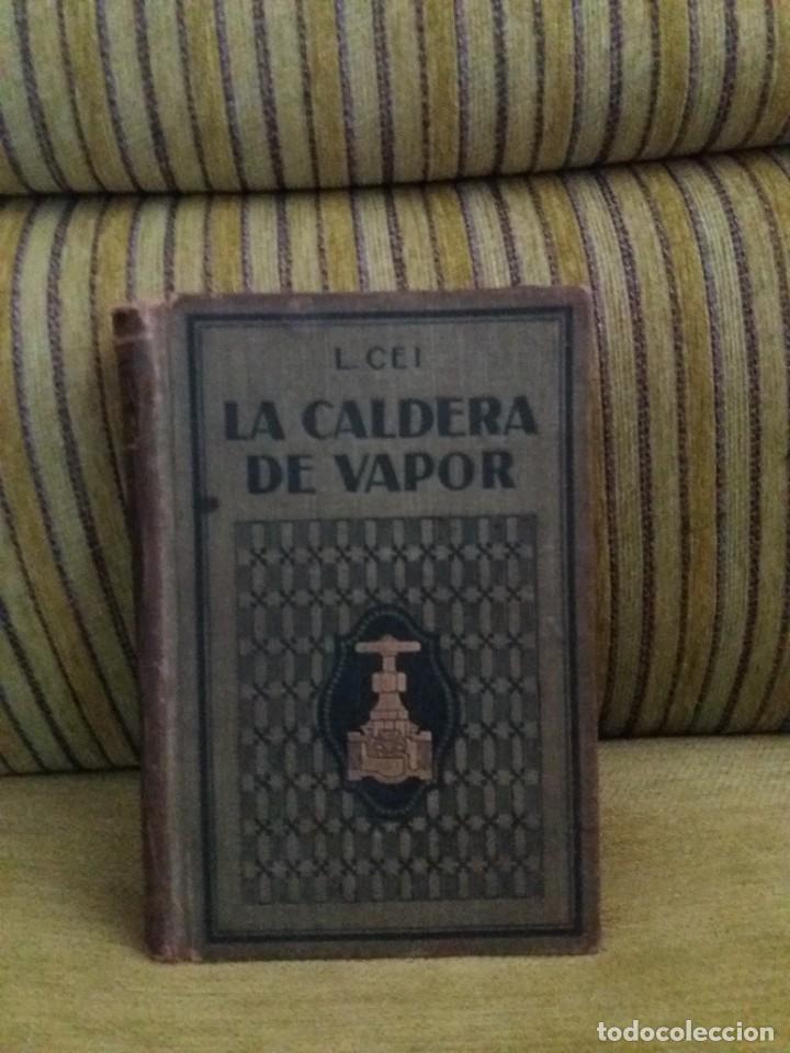 Libros de segunda mano: LA CALDERA DE VAPOR - Foto 1