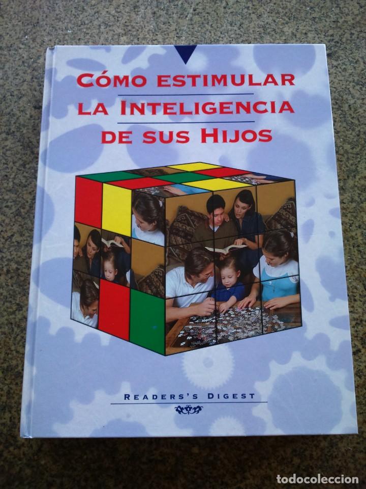 Libros de segunda mano: COMO ESTIMULAR LA INTELIGENCIA DE TUS HIJOS -- READERS DIGEST 2000 -- - Foto 1
