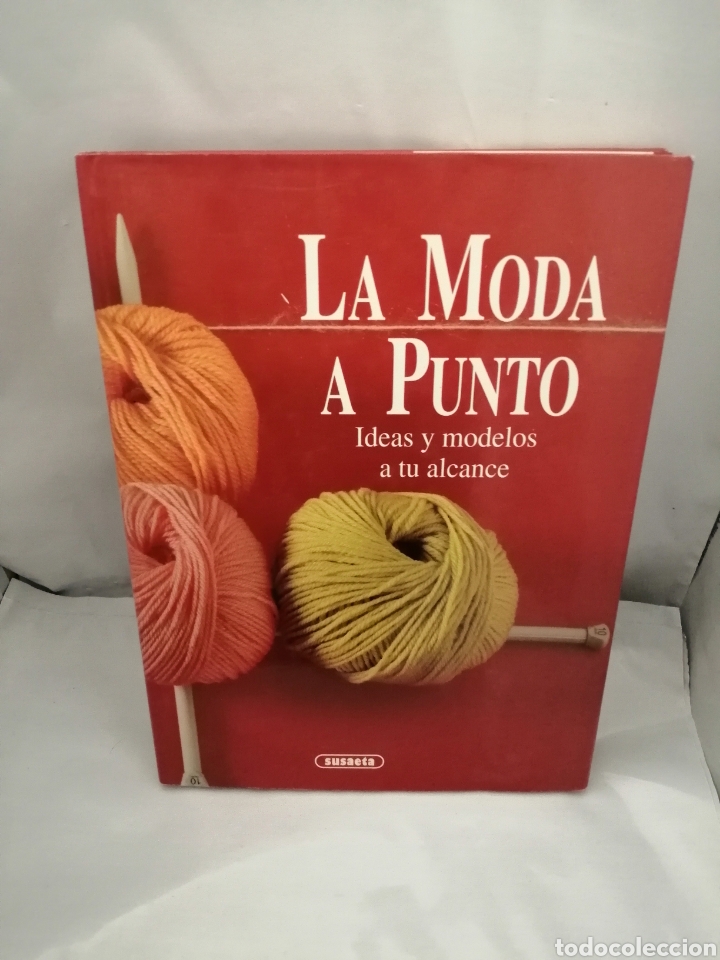 Libros de segunda mano: LA MODA A PUNTO: IDEAS Y MODELOS A TU ALCANCE - Foto 1