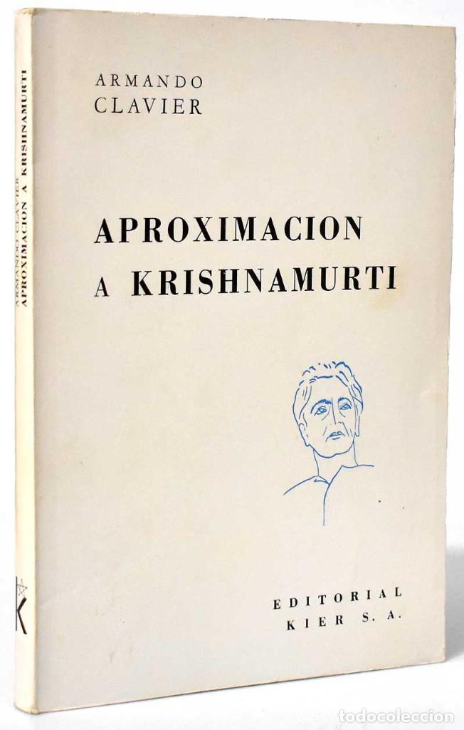 Libros de segunda mano: Aproximaci&oacute;n a Krishnamurti - Armando Clavier - Foto 1