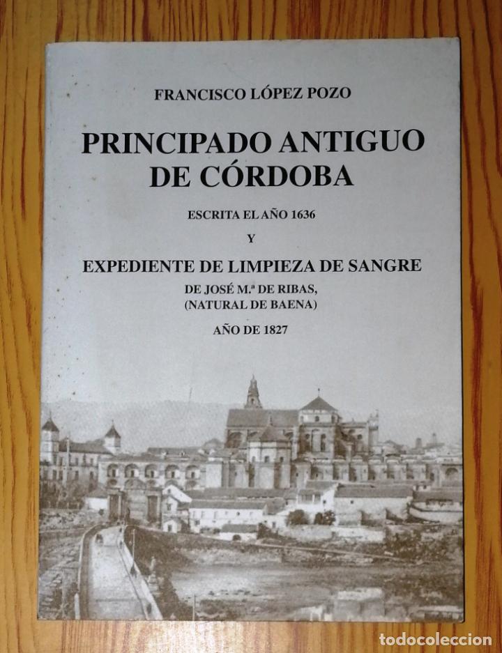 Gebrauchte B&uuml;cher: PRINCIPADO ANTIGUO DE C&Oacute;RDOBA : (historia antigua de la ciudad,...) y HEMATOKAZARION o expediente de