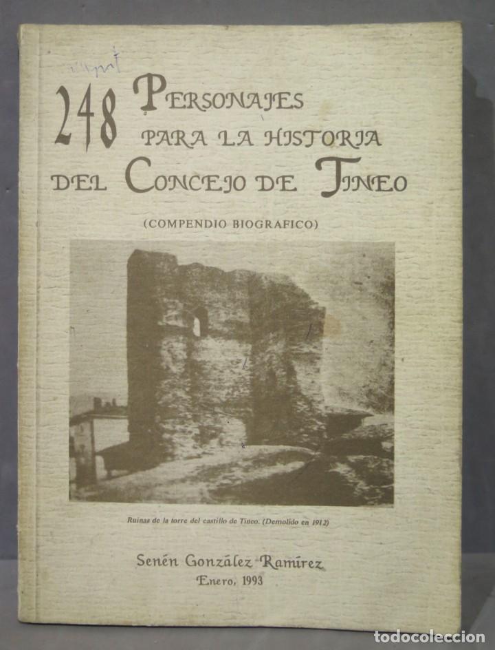 Libri di seconda mano: 248 PERSONAJES PARA LA HISTORIA DEL CONCEJO DE TINEO. COMPENDIO BIOGRAFICO. SENEN GONZALEZ RAMIREZ