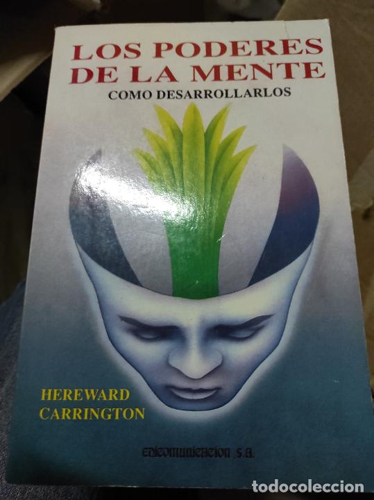 Libros de segunda mano: LOS PODERES DE LA MENTE - COMO DESARROLLARLOS - HEREWARD HARRINGTON - Foto 1