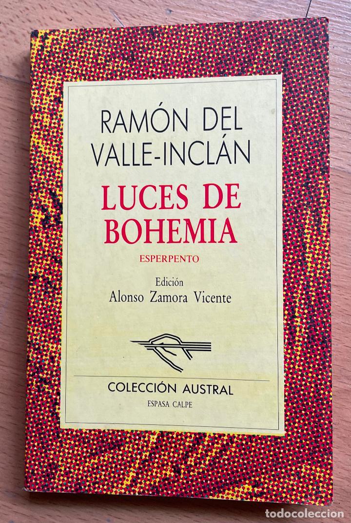 Libros de segunda mano: LUCES DE BOHEMIA, Ramon Valle Inclan Editorial Austral - Foto 1