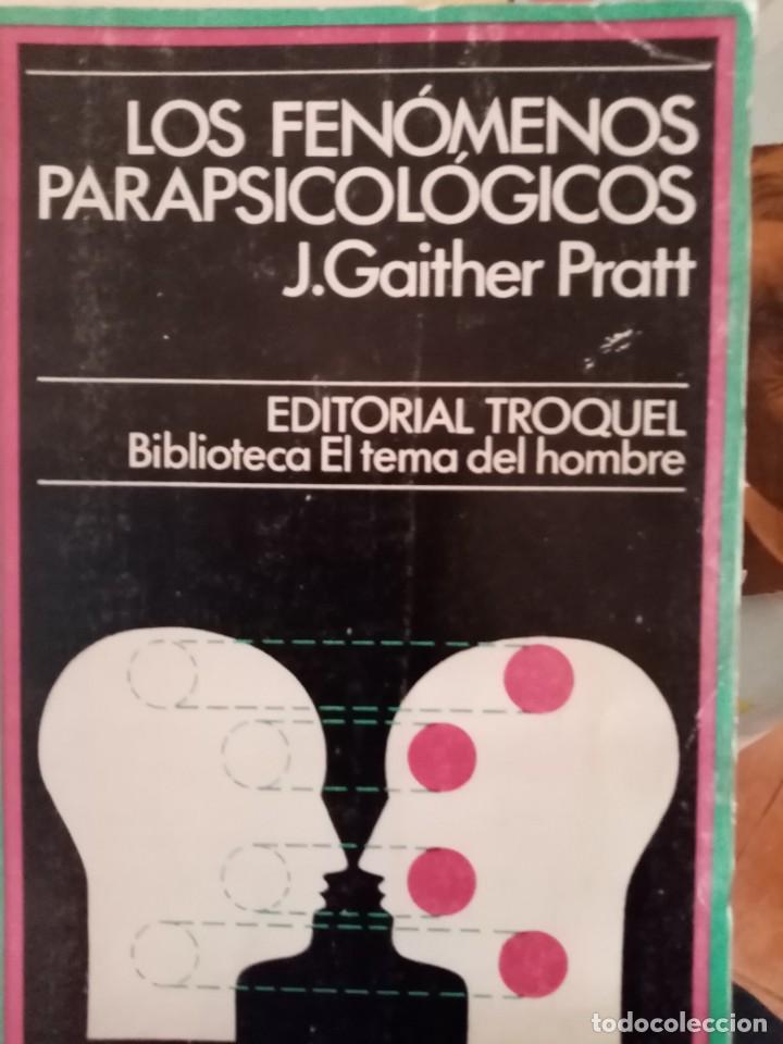 Libros de segunda mano: Los fen&oacute;menos parapsicol&oacute;gicos de J. Gaither Pratt Ed. Troquel - Foto 1