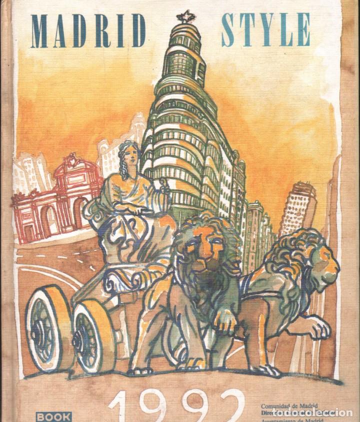 Libros de segunda mano: MADRID STYLE, 1992. A-LMAD-475 - Foto 1
