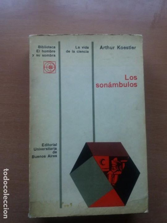 Libros de segunda mano: LOS SON&Aacute;MBULOS. ARTHUR KOESTLER - Foto 1