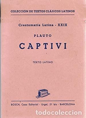 Libros de segunda mano: Captivi. Plauto. Crestomat&iacute;a Latina XXIX - Foto 1