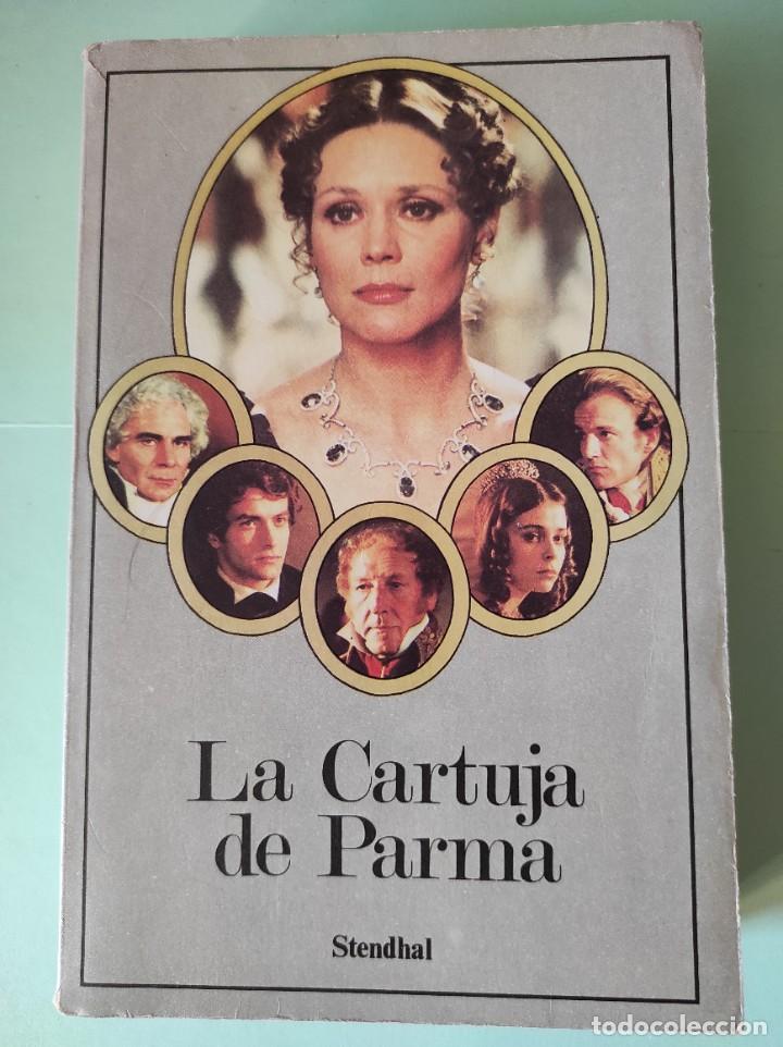 Libros de segunda mano: LA CARTUJA DE PARMA - Stendhal - Foto 1