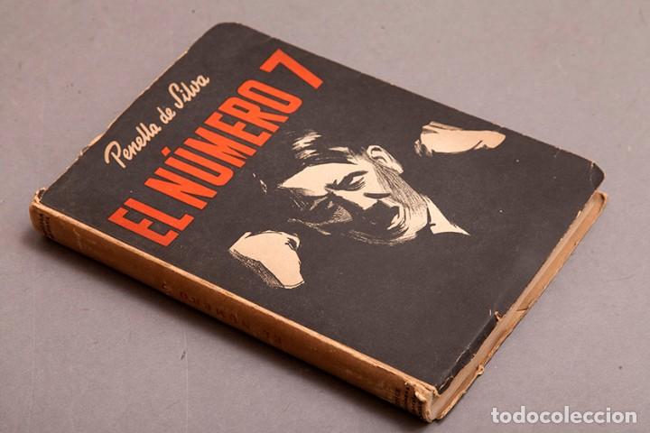 Libros de segunda mano: PENELLA DA SILVA : EL N&Uacute;MERO 7 - DEDICATORIA AUT&Oacute;GRAFA DEL AUTOR - Foto 2