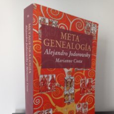 Libros de segunda mano: METAGENEALOGIA - ALEJANDRO JODOROWSKY Y MARIANNE COSTA - SIRUELA - EL OJO DEL TIEMPO. Lote 299082323