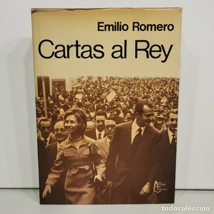 Libros de segunda mano: LIBRO - CARTAS AL REY - EMILIO ROMERO - PLANETA / 14.480 - Foto 1