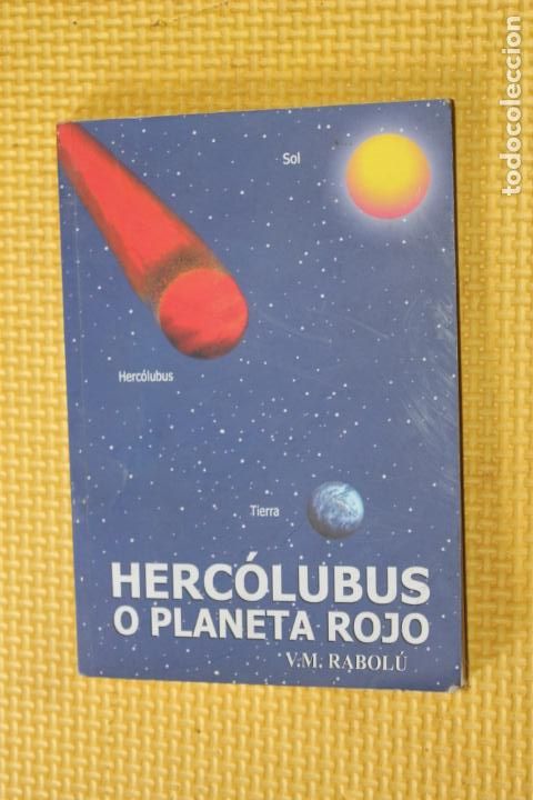 Libros de segunda mano: HERCOLUBUS O PLANETA ROJO, V.M RABOLU, - Foto 1
